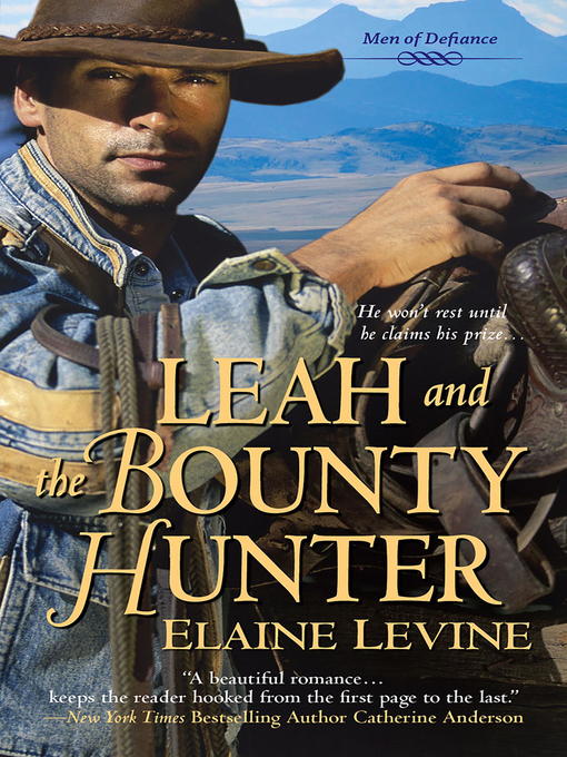 Title details for Leah and the Bounty Hunter by Elaine Levine - Available